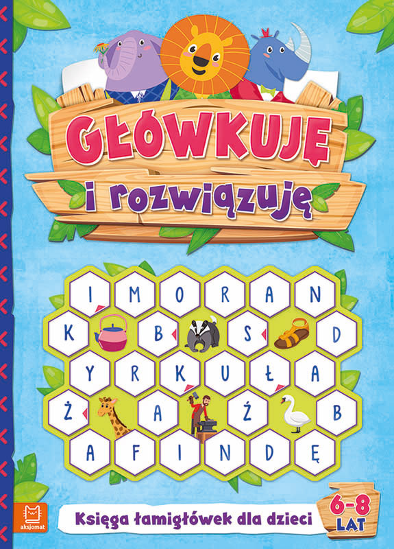 Główkuję i rozwiązujęKsięga łamigł.6-8lat 58.30386