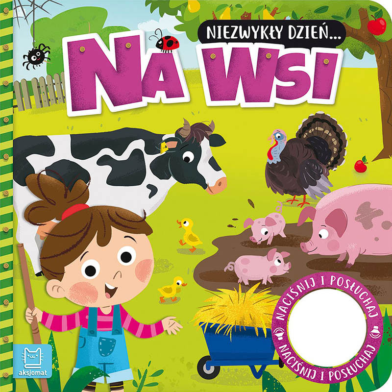 Aksjomat niezwykły dzień… na wsi książeczka z dźwiękiem