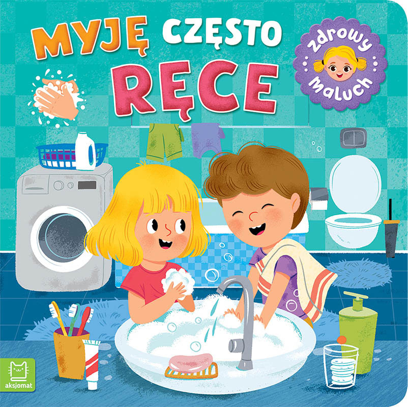 Zdrowy maluch Myję często ręce 32151