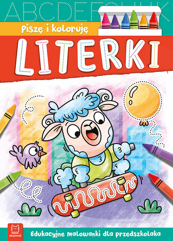 Aksjomat piszę i koloruję literki edukacyjne malowanki dla przedszkolaka