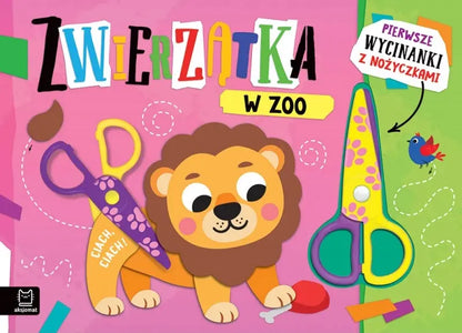 Pierwsze wycinanki z nożyczkami. Zwierzątka w zoo