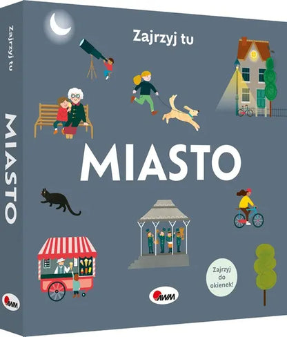 Książeczka z okienkami - Zajrzyj tu. Miasto