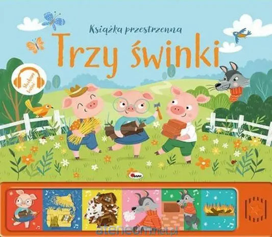 Książeczka Słucham baśni, Trzy Świnki