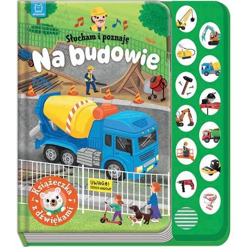 Słucham i poznaję: na budowie książeczka z dźwiękami