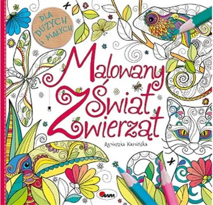 Kolorowanka - Malowany świat zwierząt