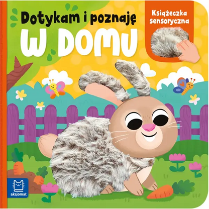 Książeczka sensoryczna - Dotykam i poznaję. W domu.