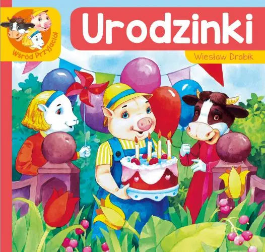 Książeczka - Urodzinki, Wiesław Drabik