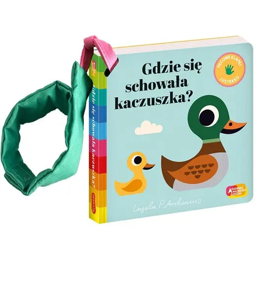 Książeczka - Gdzie się schowała kaczuszka? Zabawa w chowanego