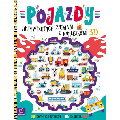 Pojazdy: Aktywizujące zadania z naklejkami 3D