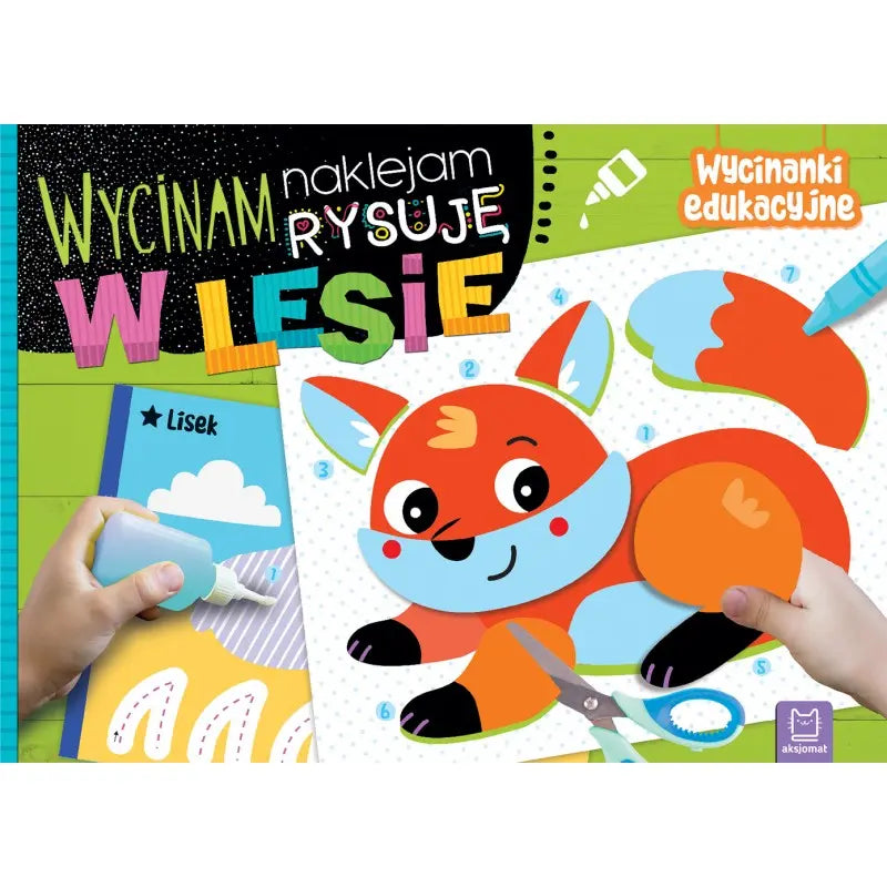 Wycinam naklejam rysuję w lesie wycinanki edukacyjne