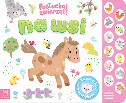Na wsi posłuchaj zwierząt książeczka z dźwiękami