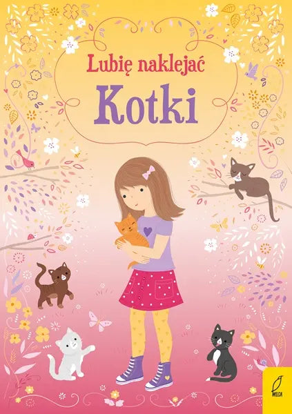Lubię naklejać : Zeszyt z naklejkami - Kotki