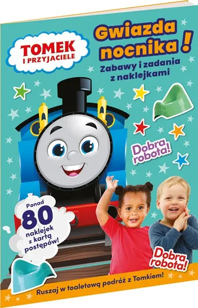 Książeczka - Gwiazda nocnika! Tomek i przyjaciele. Zadania z naklejkami