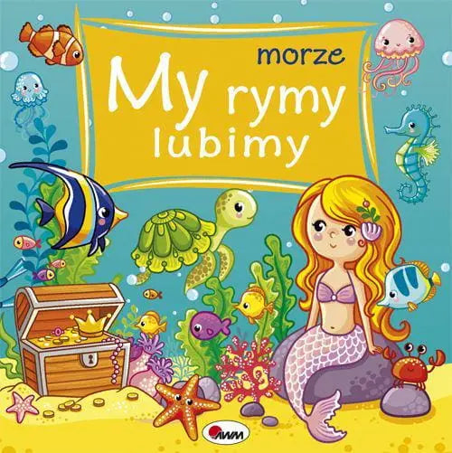 Książeczka - My rymy lubimy. Morze