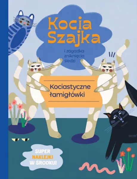 Kocia Szajka i zagadka zniknięcia śledzi 03654
