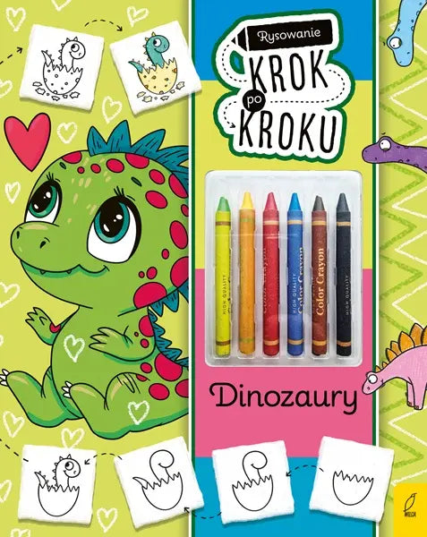 Książeczka Dinozaury : Rysowanie krok po kroku + 6 kredek