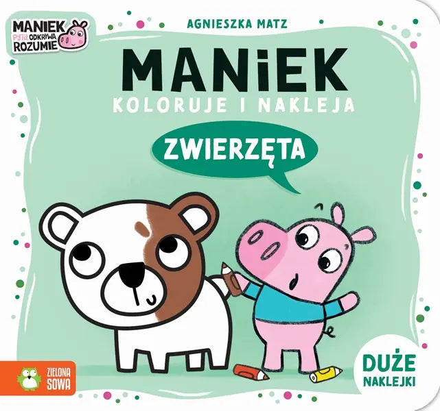 Maniek koloruje i nakleja Zwierzęta 81317