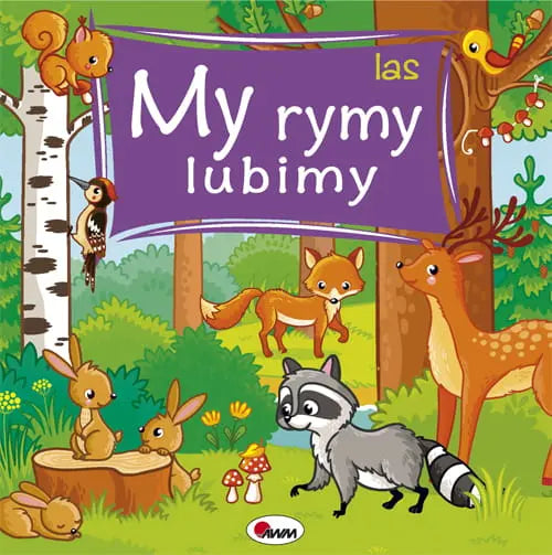 Książeczka - My rymy lubimy. Las