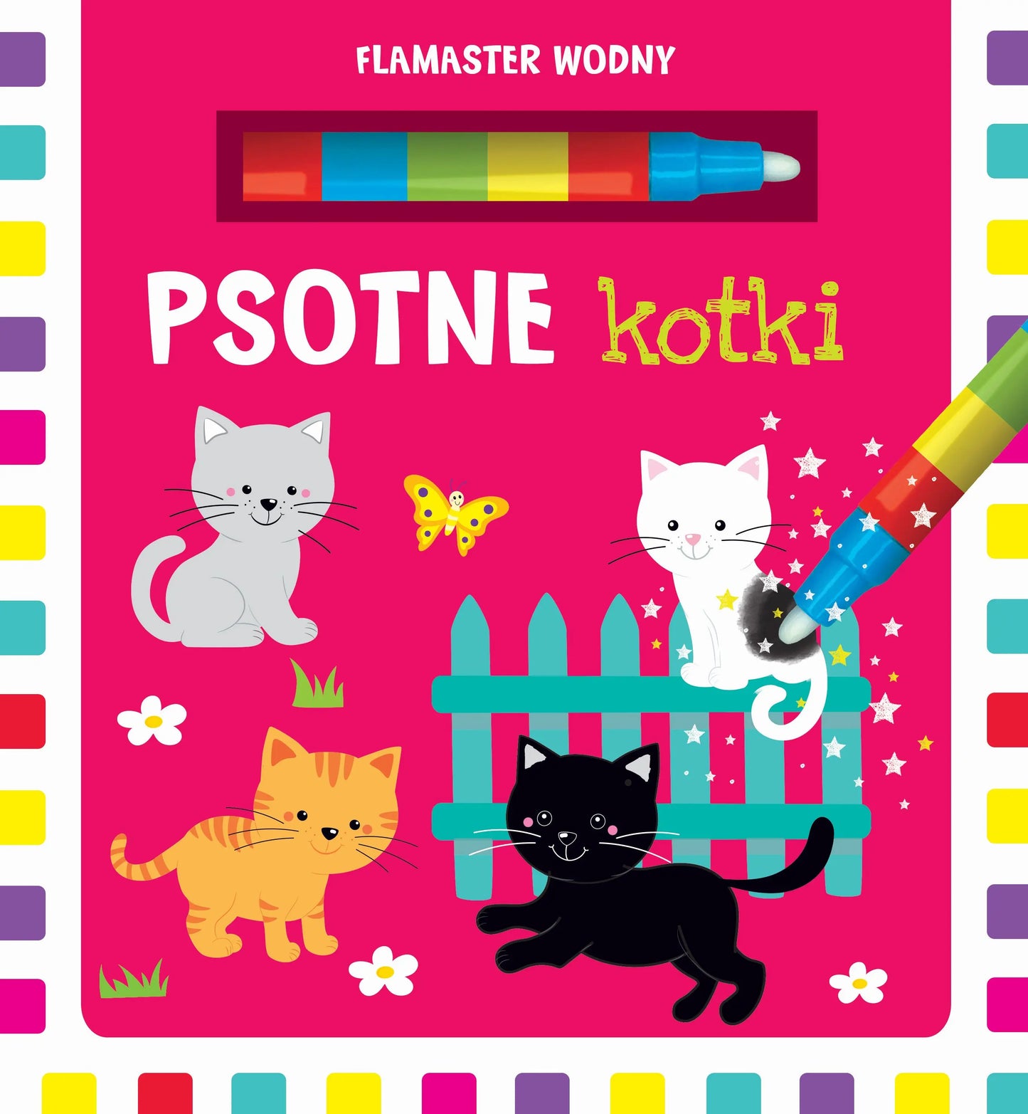 Flamaster wodny Psotne kotki wyd. II