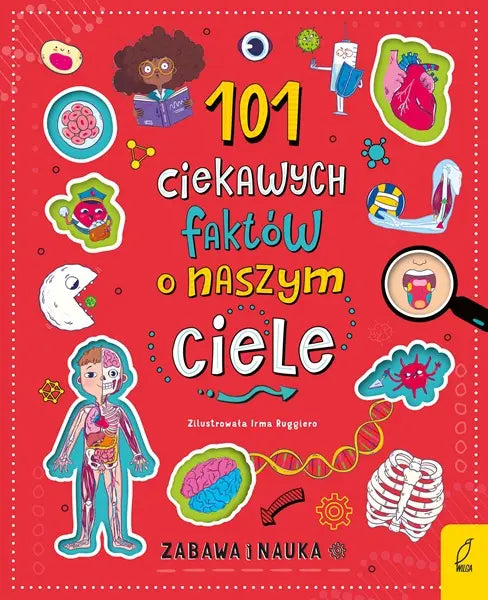 Książka 101 ciekawych faktów o naszym ciele