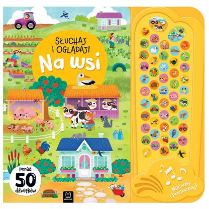 Słuchaj i oglądaj! Na wsi. 50 dźwięków