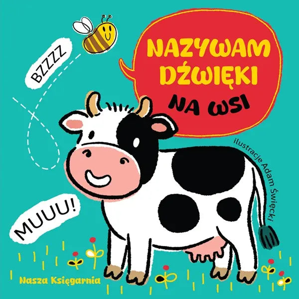 Książeczka - Nazywam dźwięki. Na wsi