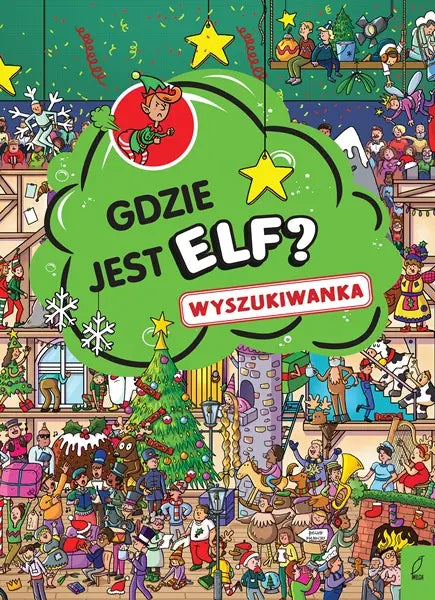 Książka wyszukiwanka : Gdzie jest elf?