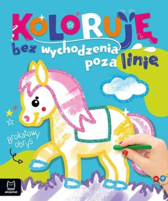 Koloruję bez wychodzenia poza linię brokatowy obrys z konikiem