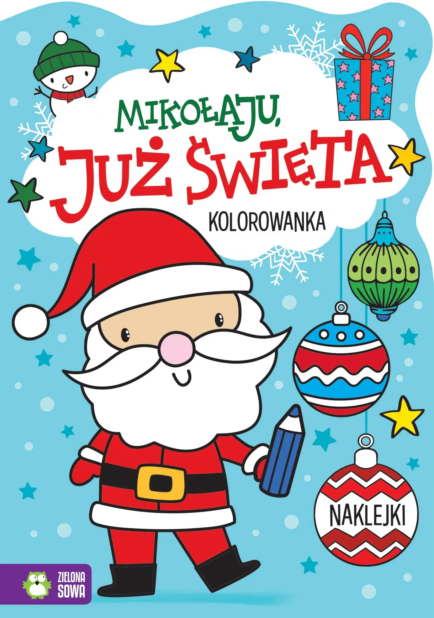Już święta! Mikołaju, już święta!