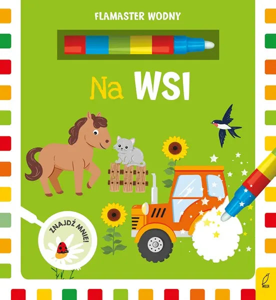 Na wsi. Flamaster wodny