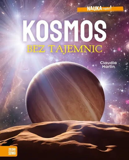 Książeczka - Nauka rządzi! Kosmos bez tajemnic