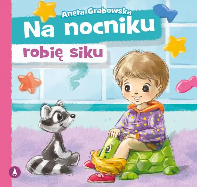 Książeczka : Na nocniku robię siku