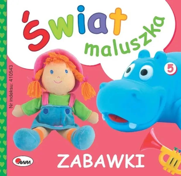 Książeczka - Świat maluszka. Zabawki