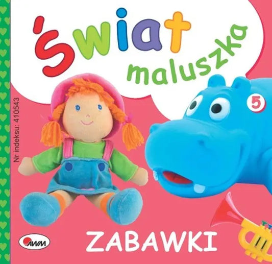 Książeczka - Świat maluszka. Zabawki