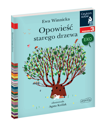 Opowieść starego drzewa czytam sobie eko poziom 3