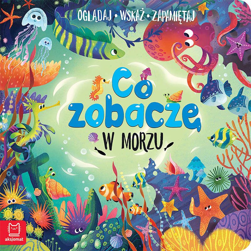 Aksjomat co zobaczę w morzu