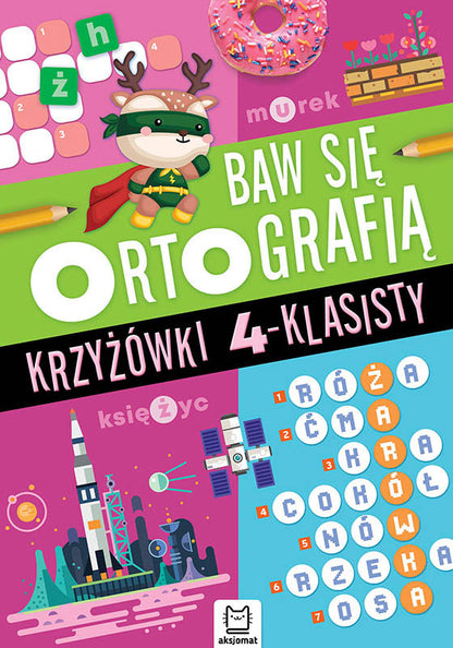 Baw się ortografią Krzyżówki 4-klasisty 35992