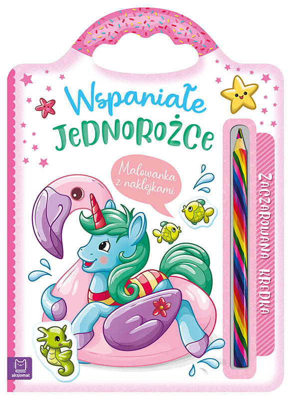 Aksjomat wspaniałe jednorożce malowanka z naklejkami zaczarowana kredka