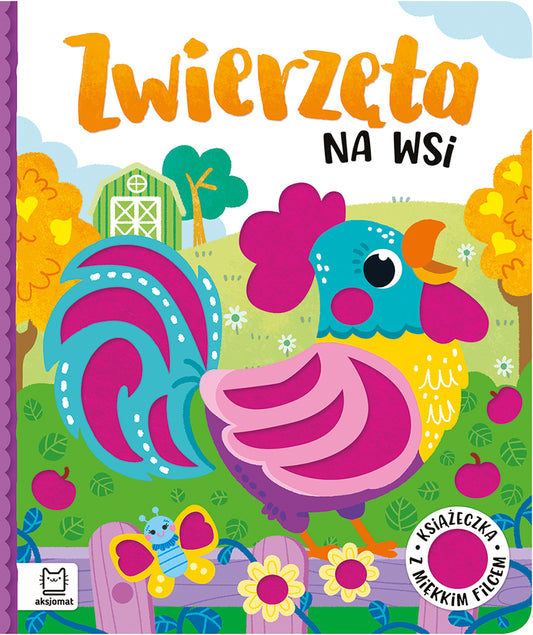 Zwierzęta na wsi książeczka z miękkim filcem