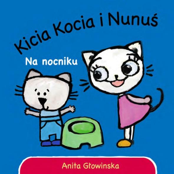 Kicia Kocia i Nunuś Na nocniku 54158