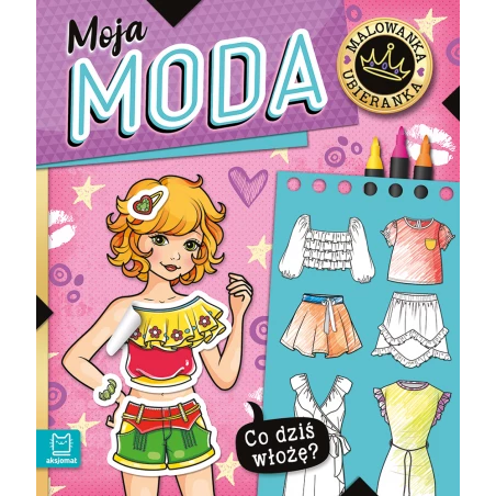 Co dziś włożę? malowanka ubieranka moja moda