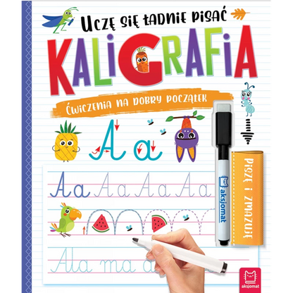 Kaligrafia uczę się ładnie pisać: piszę i zmazuję