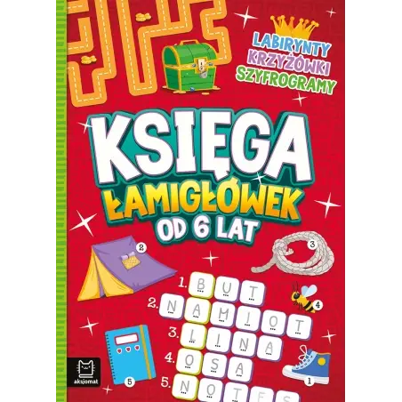 Księga łamigłówek od 6 lat labirynty krzyżówki szyfrogramy