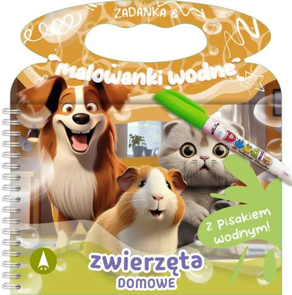 Zadanka i malowanki wodne. Zwierzęta domowe