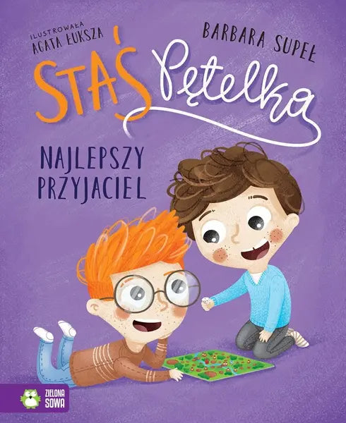 Książeczka - Staś Pętelka. Najlepszy przyjaciel