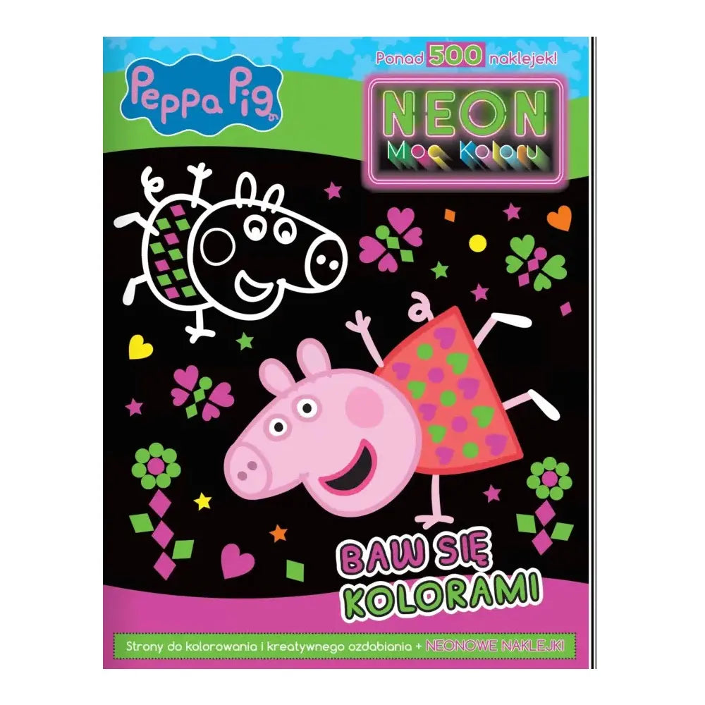 Świnka peppa neon moc koloru baw się kolorami