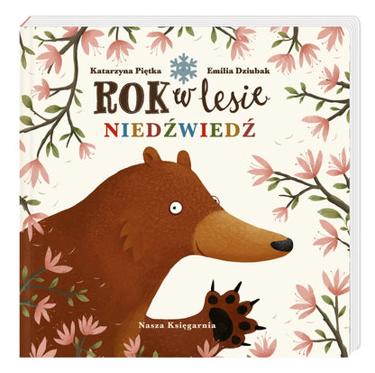 Rok w lesie niedźwiedź