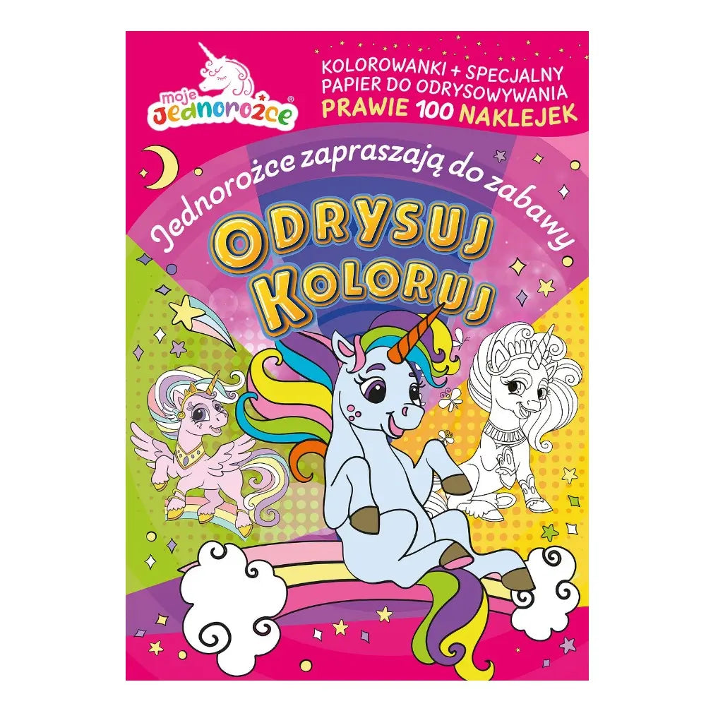 Moje jednorożce odrysuj koloruj jednorożce zapraszają do zabawy
