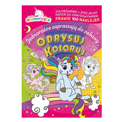 Moje jednorożce odrysuj koloruj jednorożce zapraszają do zabawy