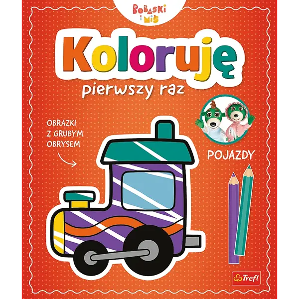 Bobaski i Miś Koloruję pierwszy raz - Pojazdy